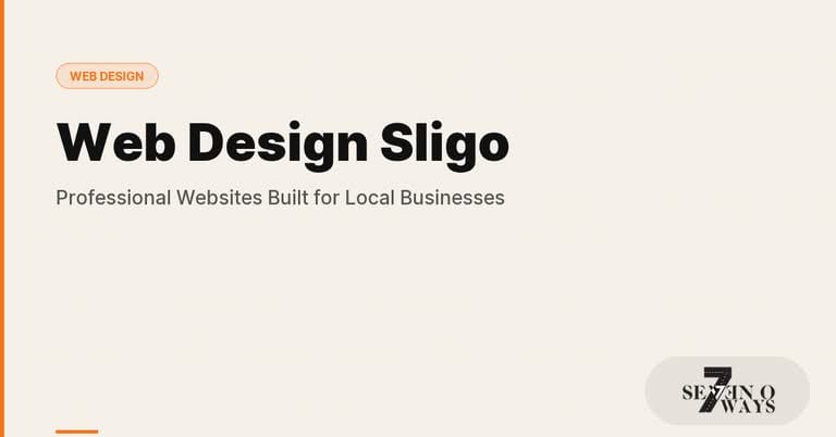 Web Design Sligo: Professional Websites Built for Local Businesses